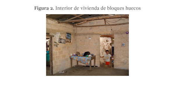 Figura 2. Interior de vivienda de bloques huecos.